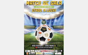 Dimanche 8 mai : Match de Gala au stade Lozai
